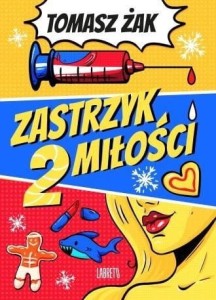 Zastrzyk miłości T.2