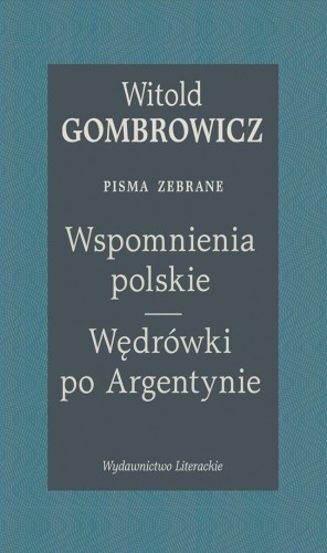 Wspomnienia polskie. Wędrówki po Argentynie