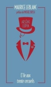 Arsene Lupin - L'ile aux trente cercueils