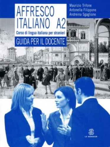 Affresco italiano A2 przewodnik metodyczny