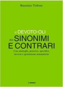 Devoto-Oli Dizionario dei sinonimi e contrari