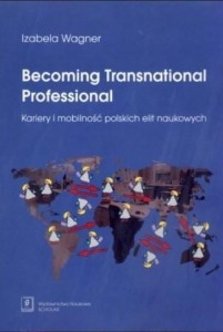 Becoming Transnational Professional Kariery i...
