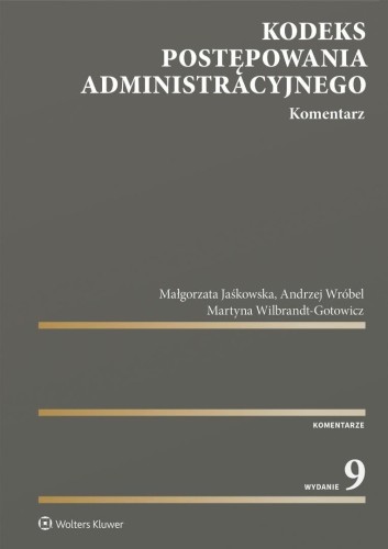 Kodeks postępowania administracyjnego. Komentarz