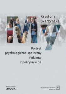 My. Portret psychologiczno-społeczny Polaków...