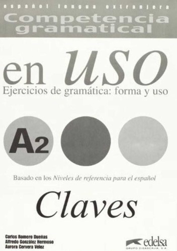 Uso A2 claves ejercicios de gramatica