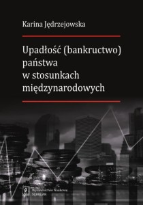 Upadłość (bankructwo) państwa w stosunkach...