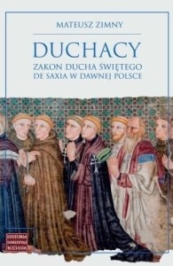 Duchacy Zakon Ducha Świętego de Saxia w dawnej...