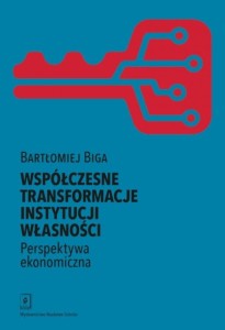 Współczesne transformacje instytucji własności