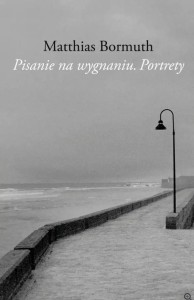 Pisanie na wygnaniu. Portrety