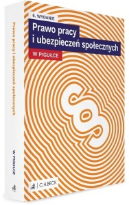 Prawo pracy i ubezpieczeń społecznych w pigułce