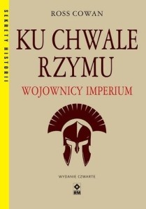 Ku chwale Rzymu Wojownicy Imperium