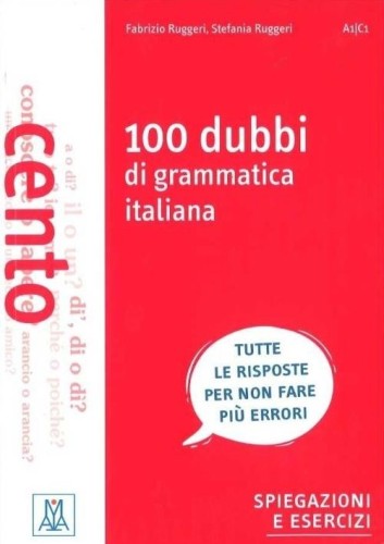 100 dubbi di grammatica italiana