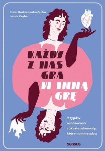 Każdy z nas gra w inną grę. 9 typów osobowości...