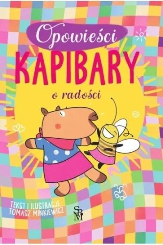 Opowieści kapibary o radości