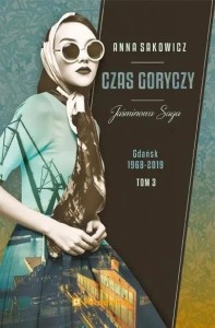 Jaśminowa saga T.3 Czas goryczy