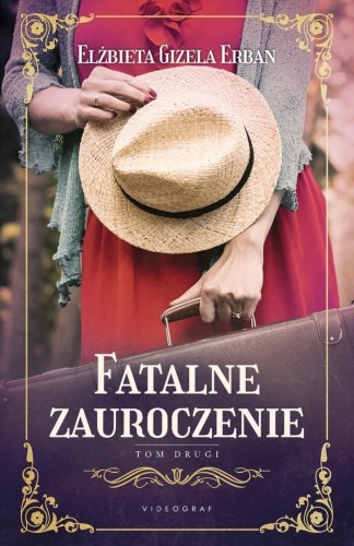 Fatalne zauroczenie T.2