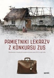 Pamiętniki lekarzy z konkursu ZUS