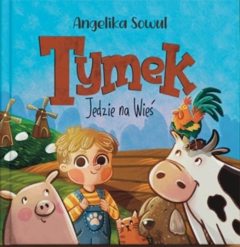 Tymek jedzie na wieś