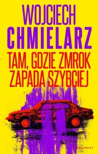 Tam, gdzie zmrok zapada szybciej