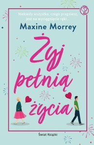 Żyj pełnią życia