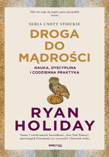 Droga do mądrości. Nauka, dyscyplina i codzienna..