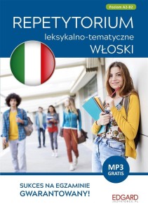 Włoski. Repetytorium leksykalno-tematyczne A2-B1