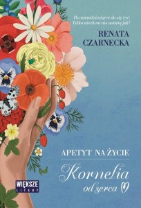 Apetyt na życie. Kornelia od serca DL