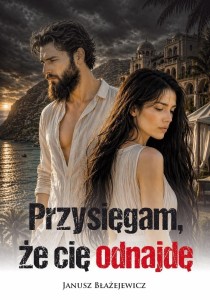 Przysięgam, że cię odnajdę
