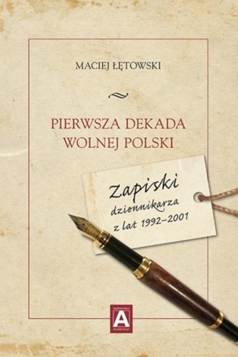 Pierwsza dekada wolnej Polski