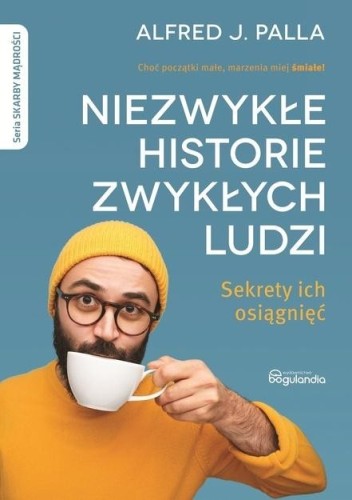 Niezwykłe historie zwykłych ludzi