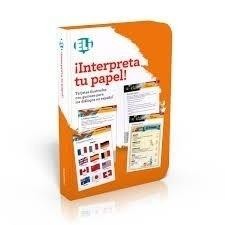 Interpreta tu papel!