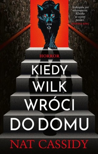 Kiedy wilk wróci do domu