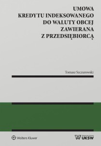 Umowa kredytu indeksowanego do waluty obcej...