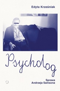 Psycholog. Sprawa Andrzeja Samsona