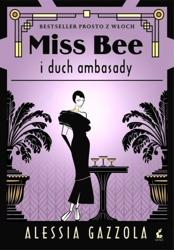 Miss Bee T.3 Miss Bee i duch ambasady