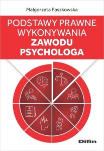 Podstawy prawne wykonywania zawodu psychologa