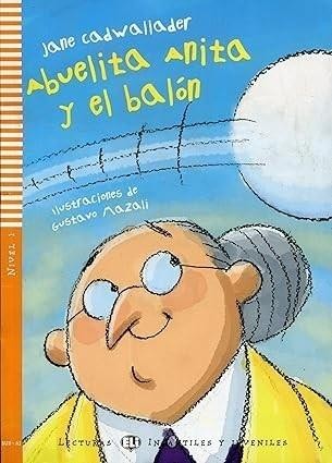 Abuelita Anita y el balon lekturka uproszczona