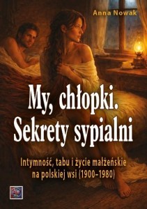 My chłopki. Sekrety sypialni...