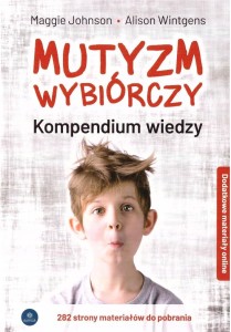 Mutyzm wybiórczy. Kompendium wiedzy + online w.2