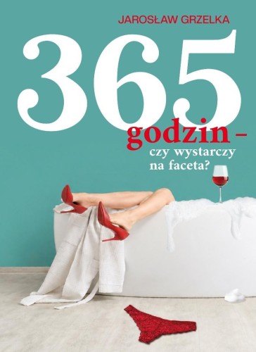 365 godzin - czy wystarczy na faceta