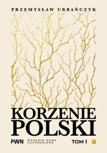 Korzenie Polski T.1