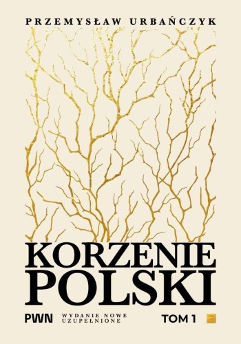 Korzenie Polski T.1