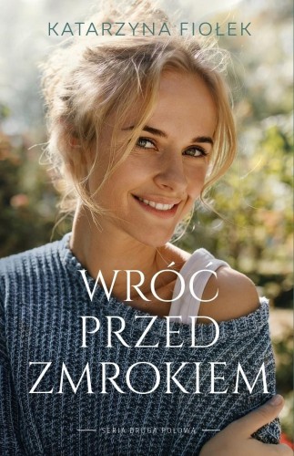 Wróć przed zmrokiem