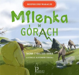 Bezpieczne wakacje: Milenka w górach