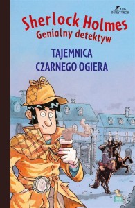 Sherlock Holmes. Tajemnica czarnego ogiera