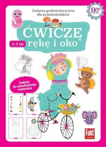 Ćwiczę rękę i oko. Zadania grafomotoryczne...