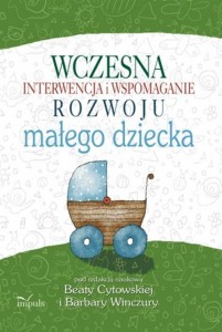 Wczesna interwencja i wspomaganie rozwoju...