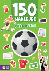 150 naklejek. Piłka nożna