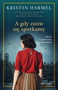 A gdy znów się spotkamy