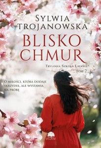 Trylogia Szkoła Latania T.2 Blisko chmur